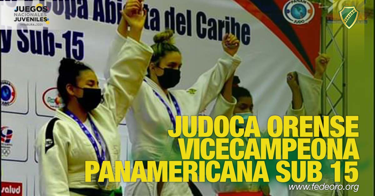 JUDOCA ORENSE VICECAMPEONA PANAMERICANA SUB 15