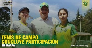 TENIS DE CAMPO CONCLUYE PARTICIPACIÓN EN IBARRA