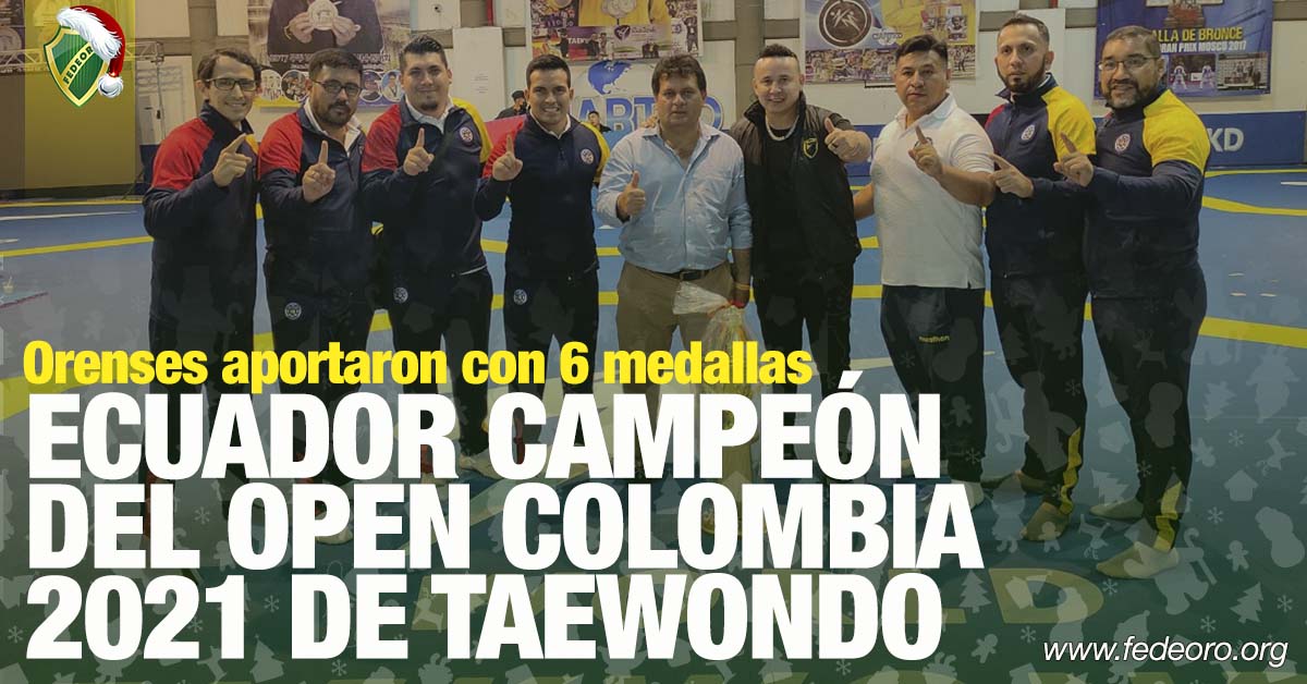 ECUADOR CAMPEÓN DEL OPEN COLOMBIA 2021 DE TAEWONDO
