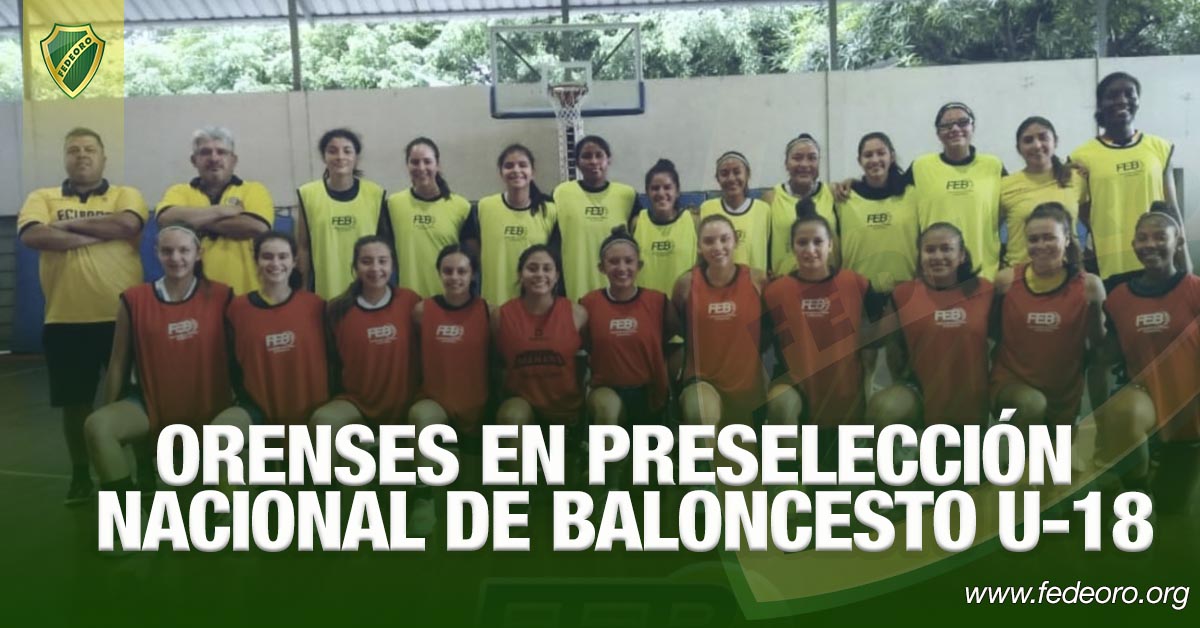 ORENSES EN PRESELECCIÓN NACIONAL DE BALONCESTO U-18