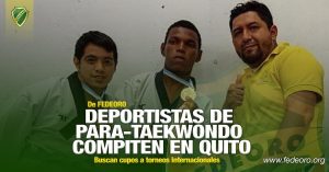 DEPORTISTAS DE PARA-TAEKWONDO COMPITEN EN QUITO