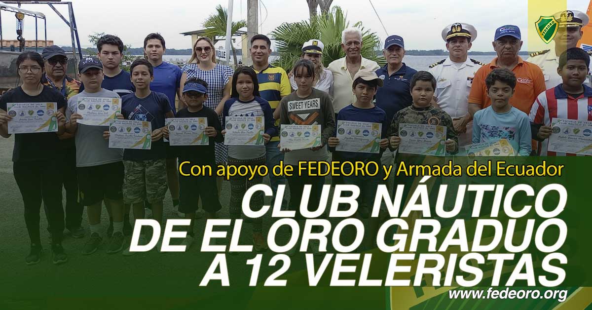 CLUB NÁUTICO DE EL ORO GRADUÓ A 12 VELERISTAS