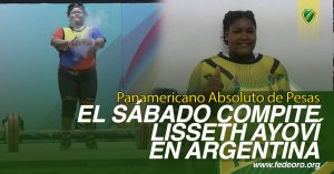 EL SÁBADO COMPITE LISSETH AYOVÍ EN ARGENTINA