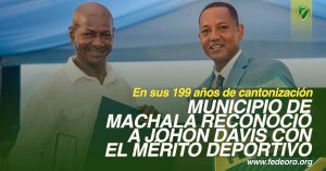 MUNICIPIO DE MACHALA RECONOCIÓ A JOHON DAVIS CON EL MÉRITO DEPORTIVO