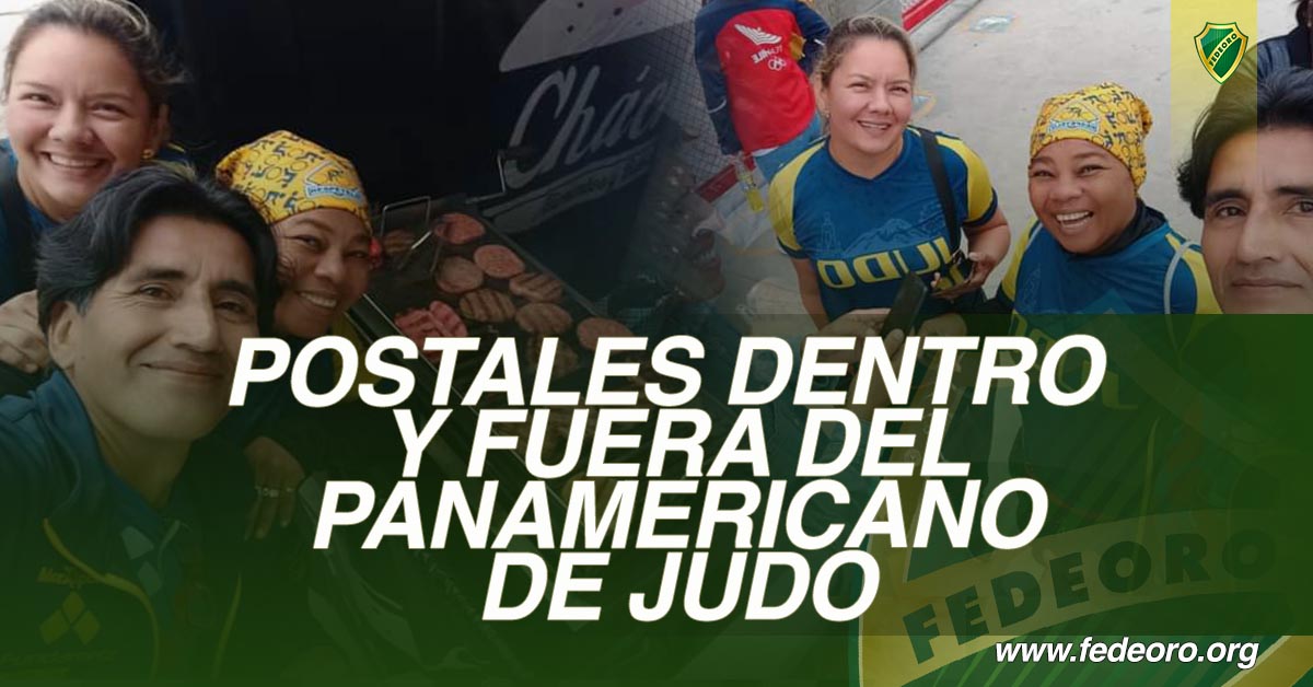 POSTALES DENTRO Y FUERA DEL PANAMERICANO DE JUDO