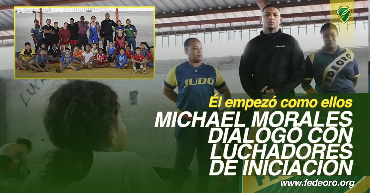 MICHAEL MORALES DIALOGÓ CON LUCHADORES DE INICIACIÓN
